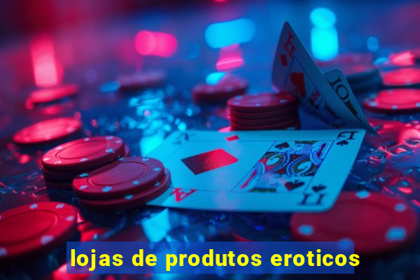 lojas de produtos eroticos